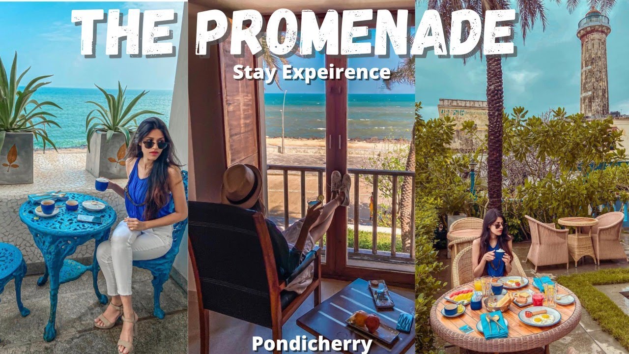 The Promenade Pondicherry Stay Experience
