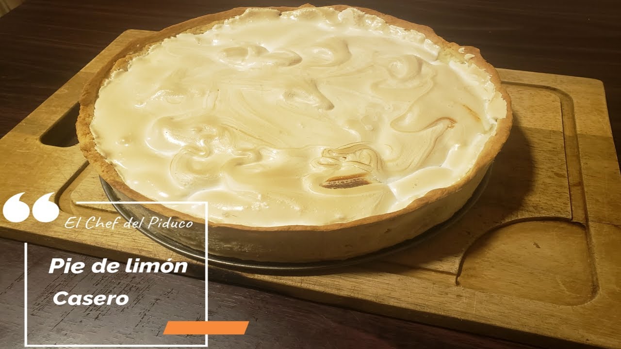 PIE DE LIMÓN CASERO | El Chef del Piduco