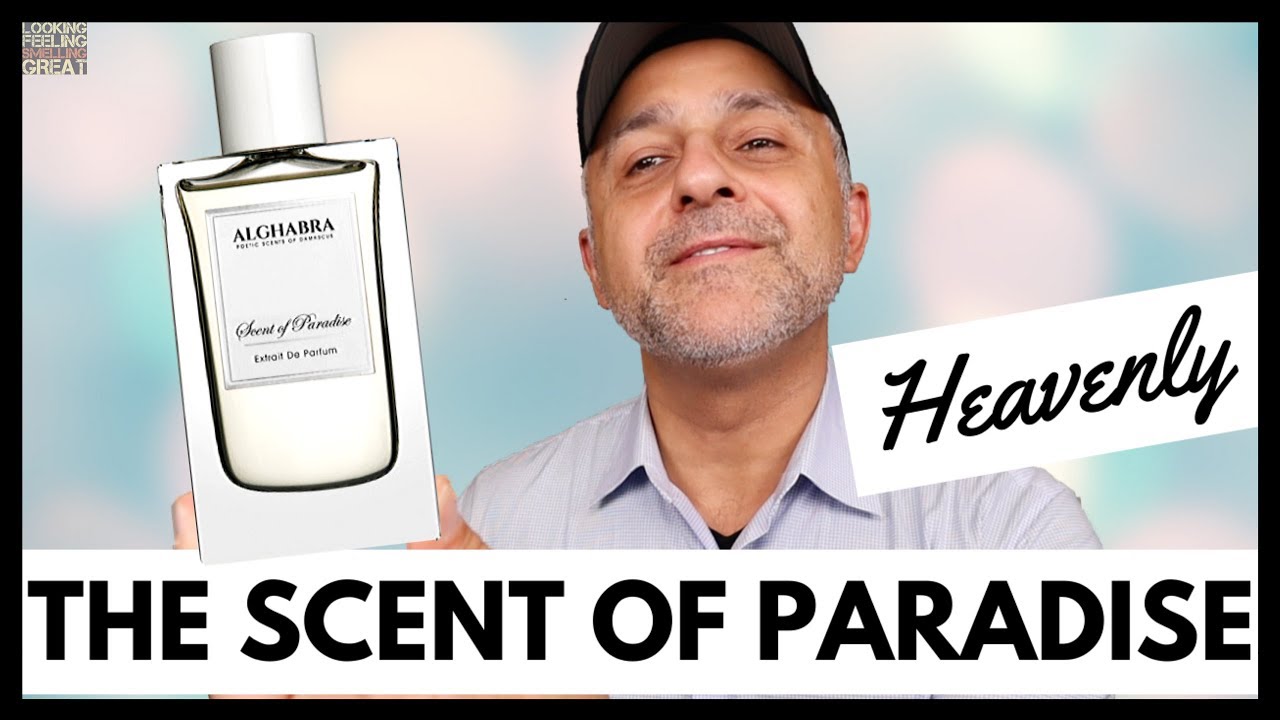 Alghabra Parfums Scent Of Paradise Fragrance Review