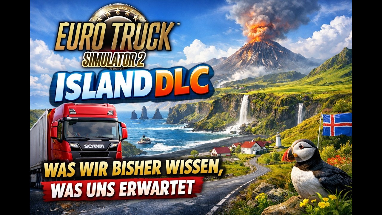 Euro Truck Simulator 2 Island DLC was wir bisher wissen, was uns erwartet.