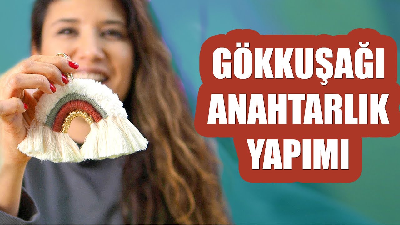 Gökkuşağı Anahtarlık Yapımı