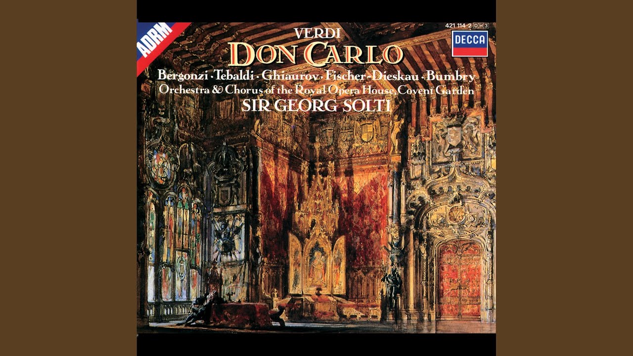 Verdi: Don Carlo / Act 2: 