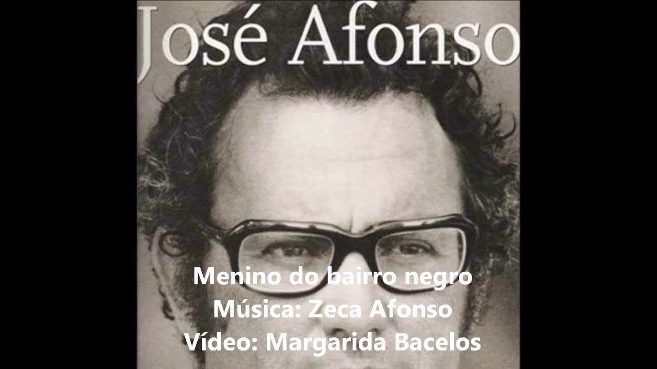Zeca Afonso - Menino do Bairro Negro