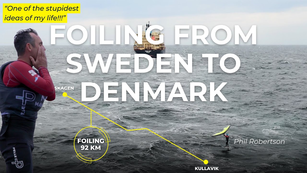 7h20 TO FOIL FROM SWEDEN TO DENMARK ✔️ I One of the stupidest ideas of my life!