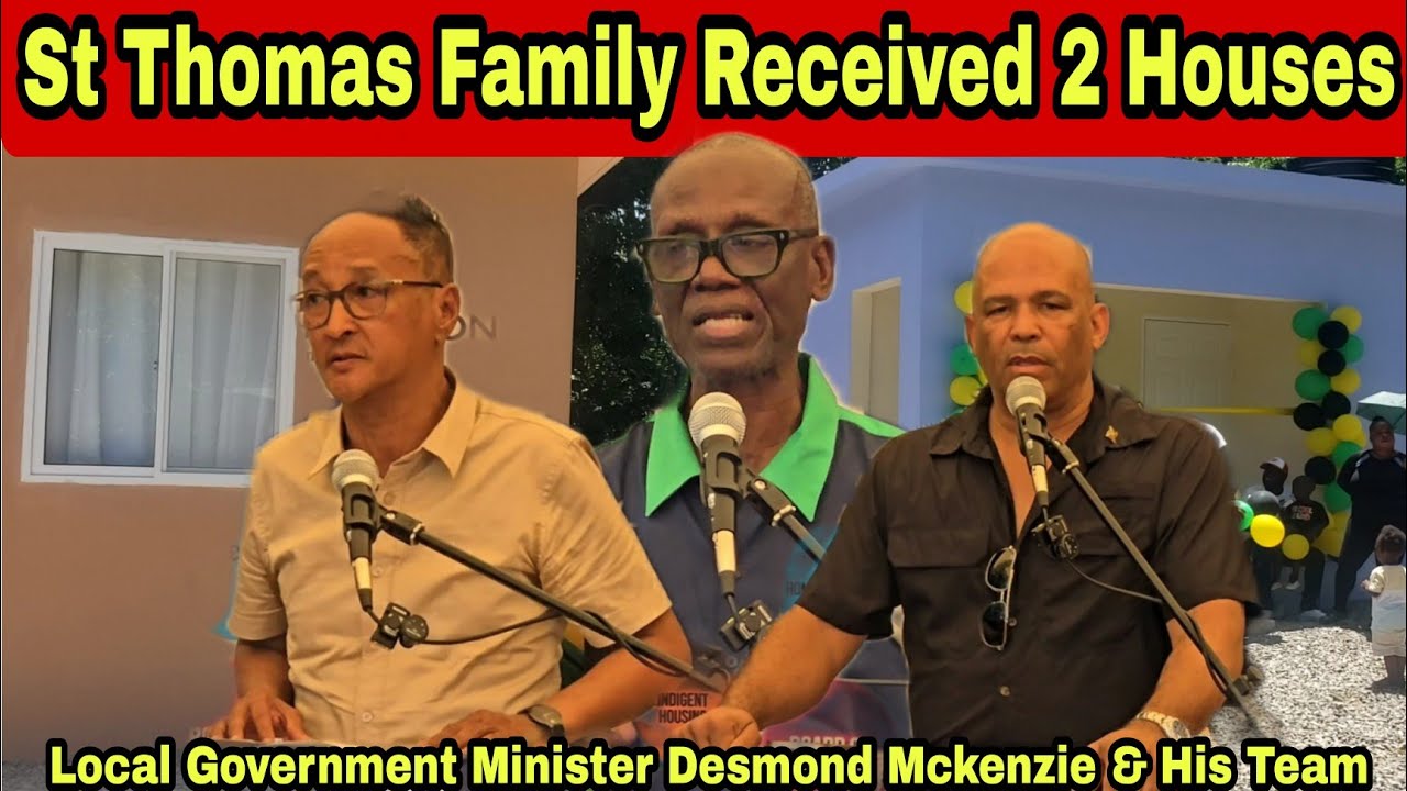 Hon Desmond McKenzie Handed Over 2 Indigent Houses To Family In Danvers Pen St Thomas