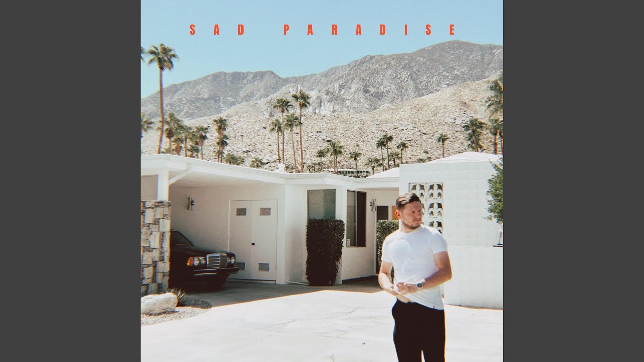 Sad Paradise