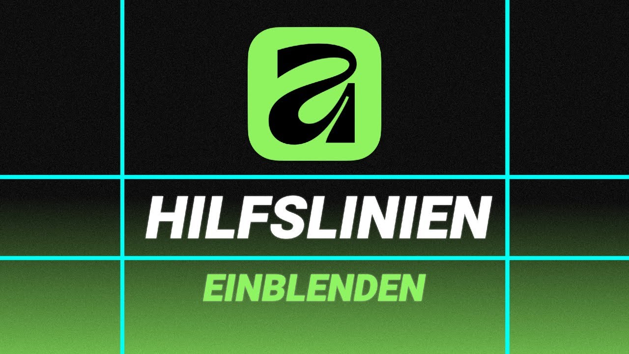 Affinity 3: Hilfslinien einblenden (1 Minute)