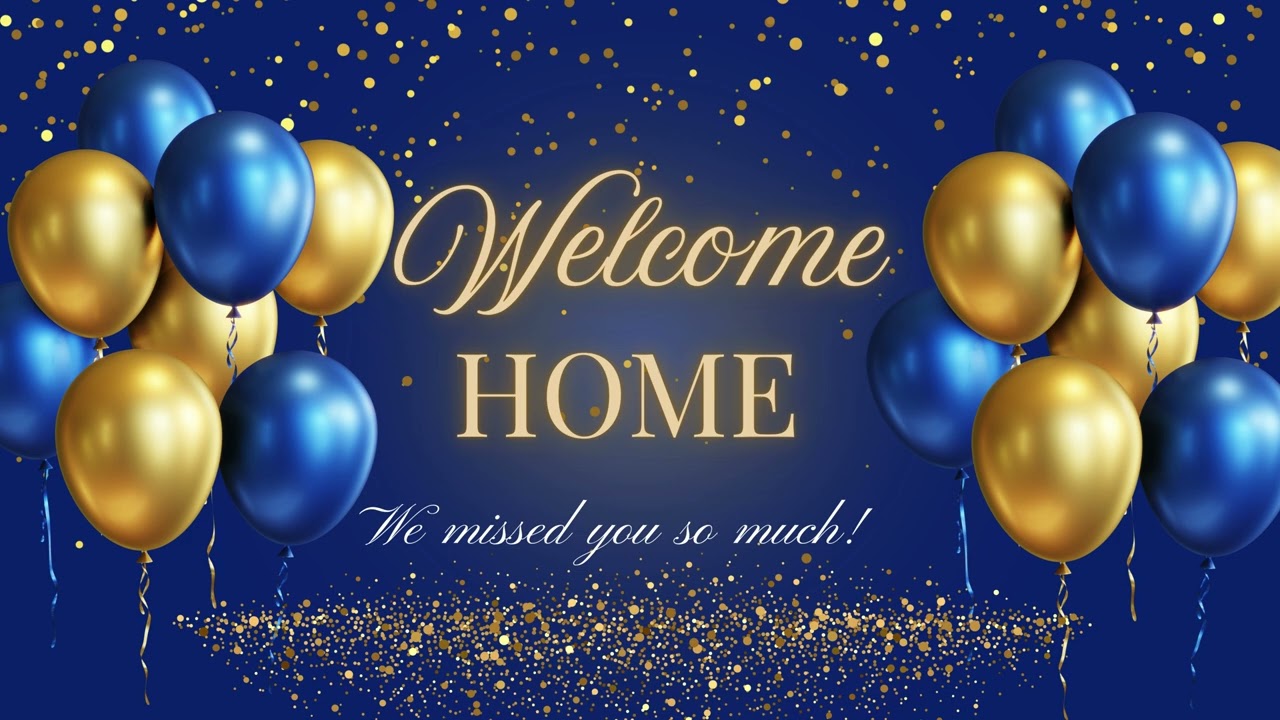 Welcome Home 