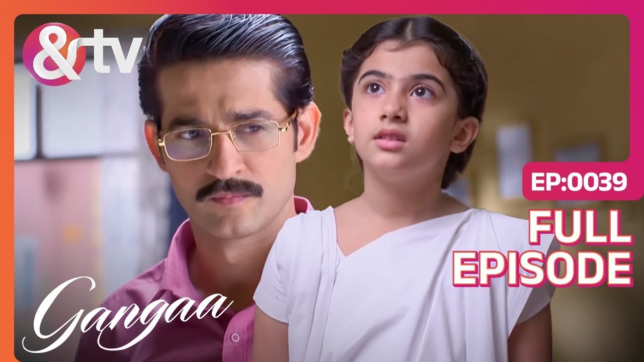 Gangaa ने Niranjan से क्यों मांगी माफ़ी | Gangaa | Full Ep 39 | @andtvchannel