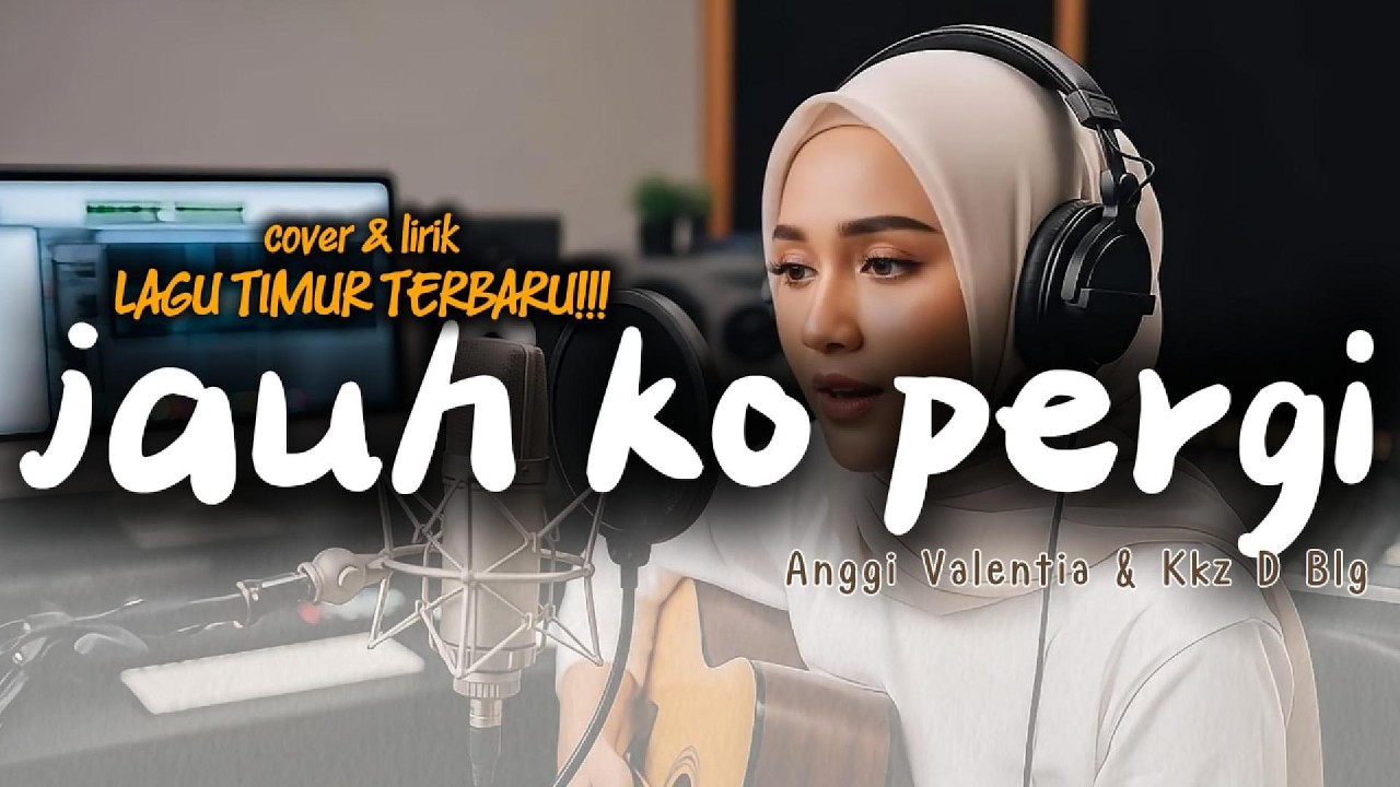 JAUH KO PERGI (ANGGI VALENTIA & KKZ D BLG) COVER BY SAMY