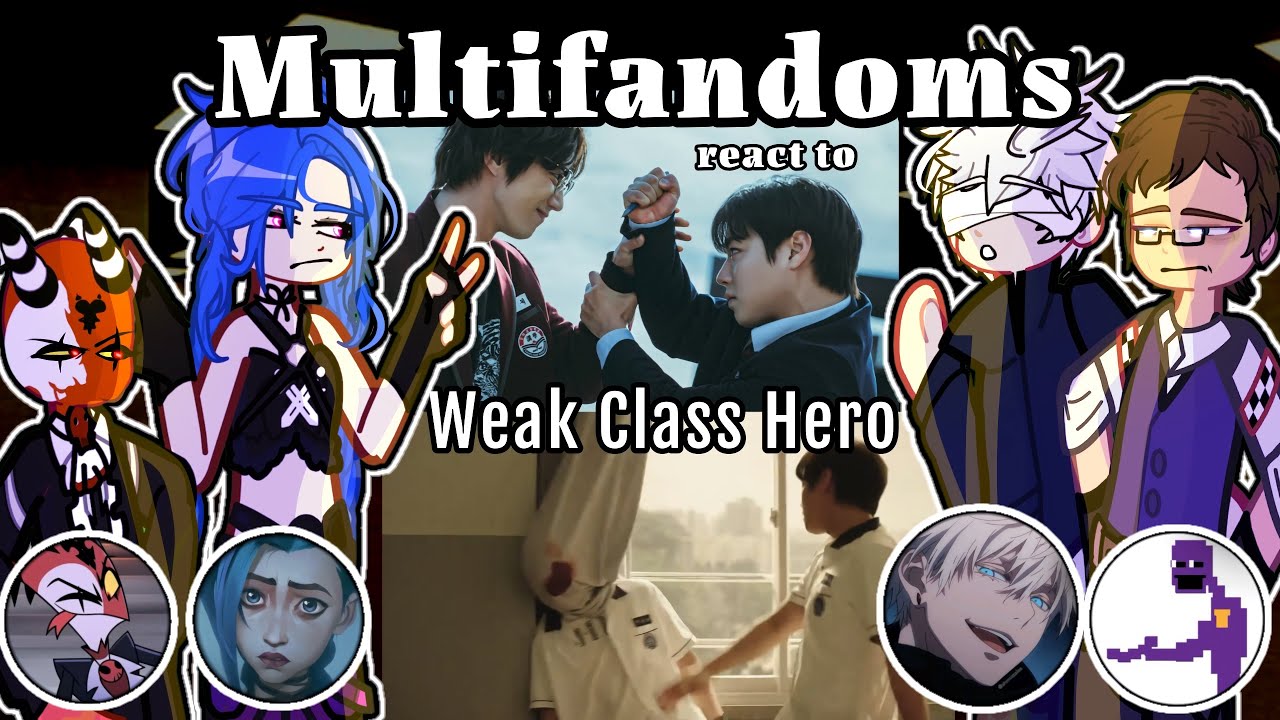 Fandoms react to WEAK HERO CLASS 📺 Gacha2 TikTok #poppy4 #helluvaboss  #BNHA #fnaf