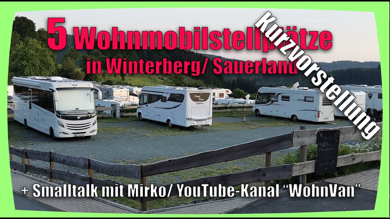 Camping/Wohnmobilstellplätze in Winterberg/Sauerland - Smalltalk mit Mirko, YouTube-Kanal 