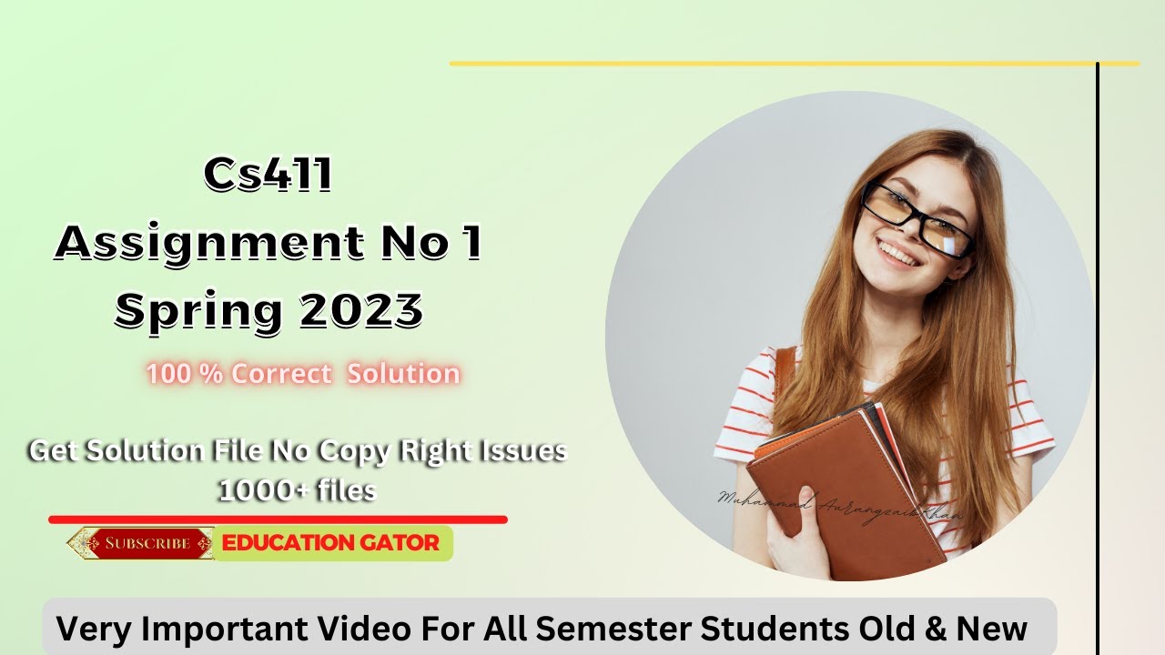 CS411 Assignment Solution 1 Spring 2023 with solution file