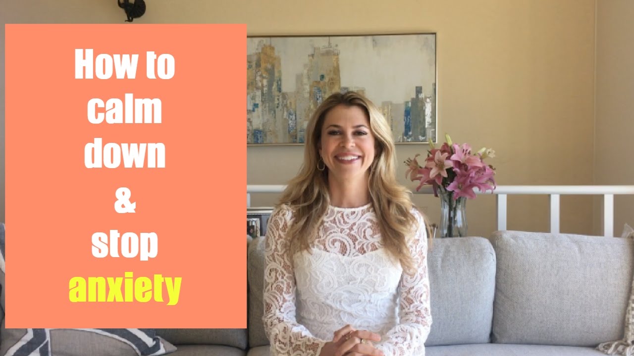 How-To calm down, stop anxiety and stress