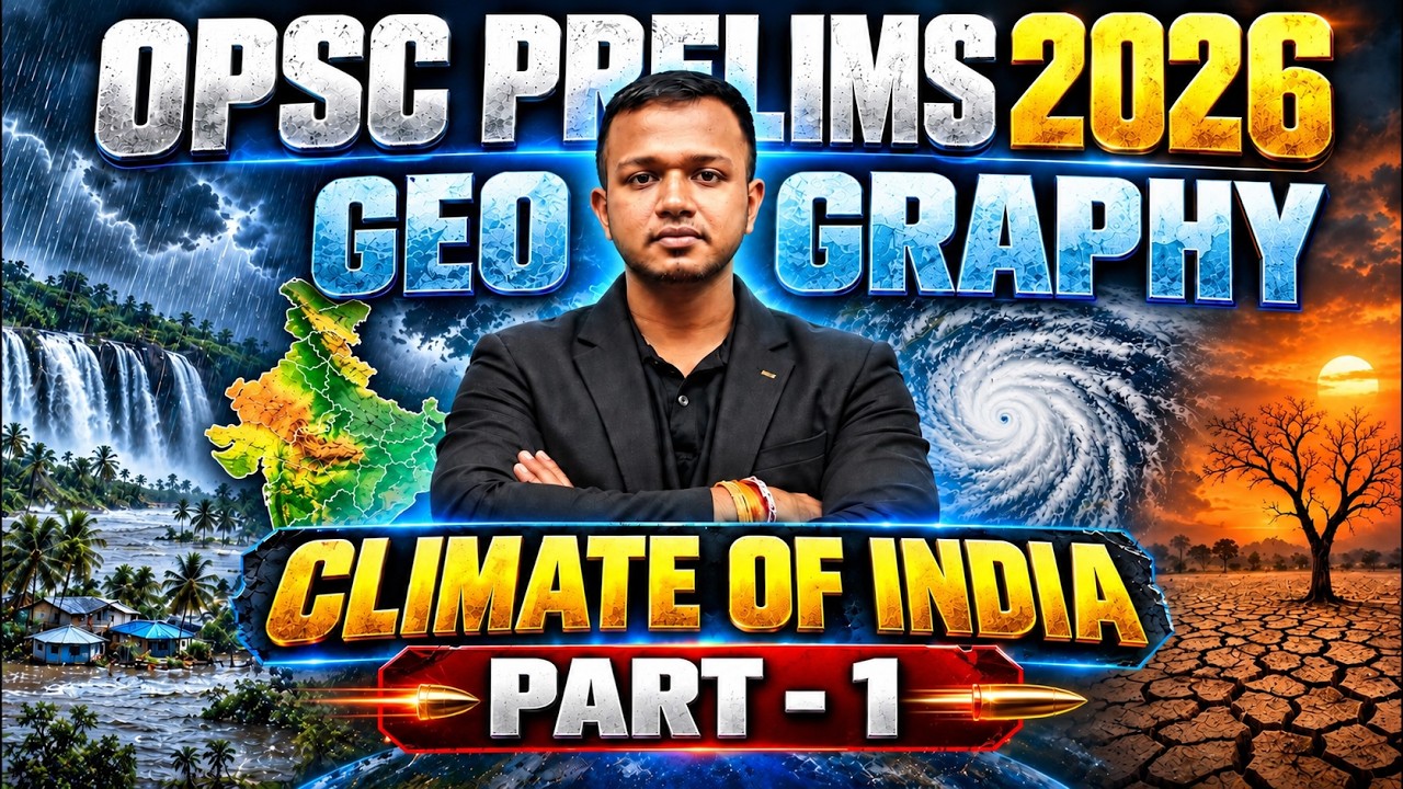 OPSC PRELIMS 2026 || CLIMATE OF INDIA PART - 1|| INDIAN GEOGRAPHY COMPLETE REVISION | BY AMARESH SIR