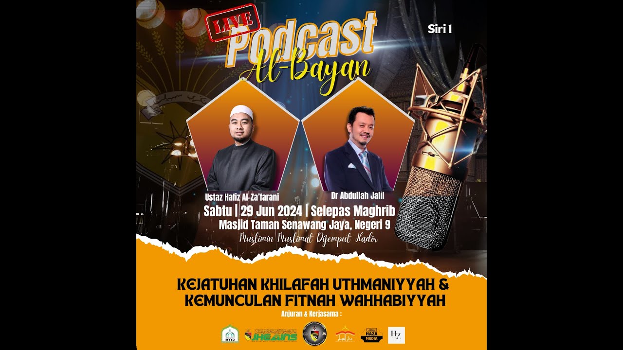 Podcast Al-Bayan Siri 1 | Kejatuhan Khilafah Uthmaniyyah & Kemunculan Fitnah Wahhabiyyah