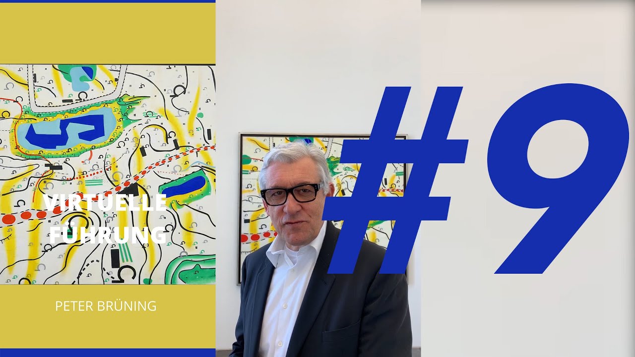 Virtuelle Führung #9 | PETER BRÜNING mit Walter Smerling | MKM Museum Küppersmühle Duisburg