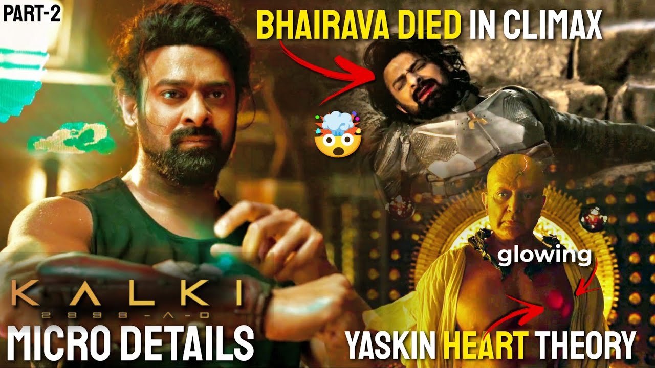 Kalki 2898 AD Movie Micro Details | Kalki Movie Breakdown | Part - 2 | Vithin Cine |