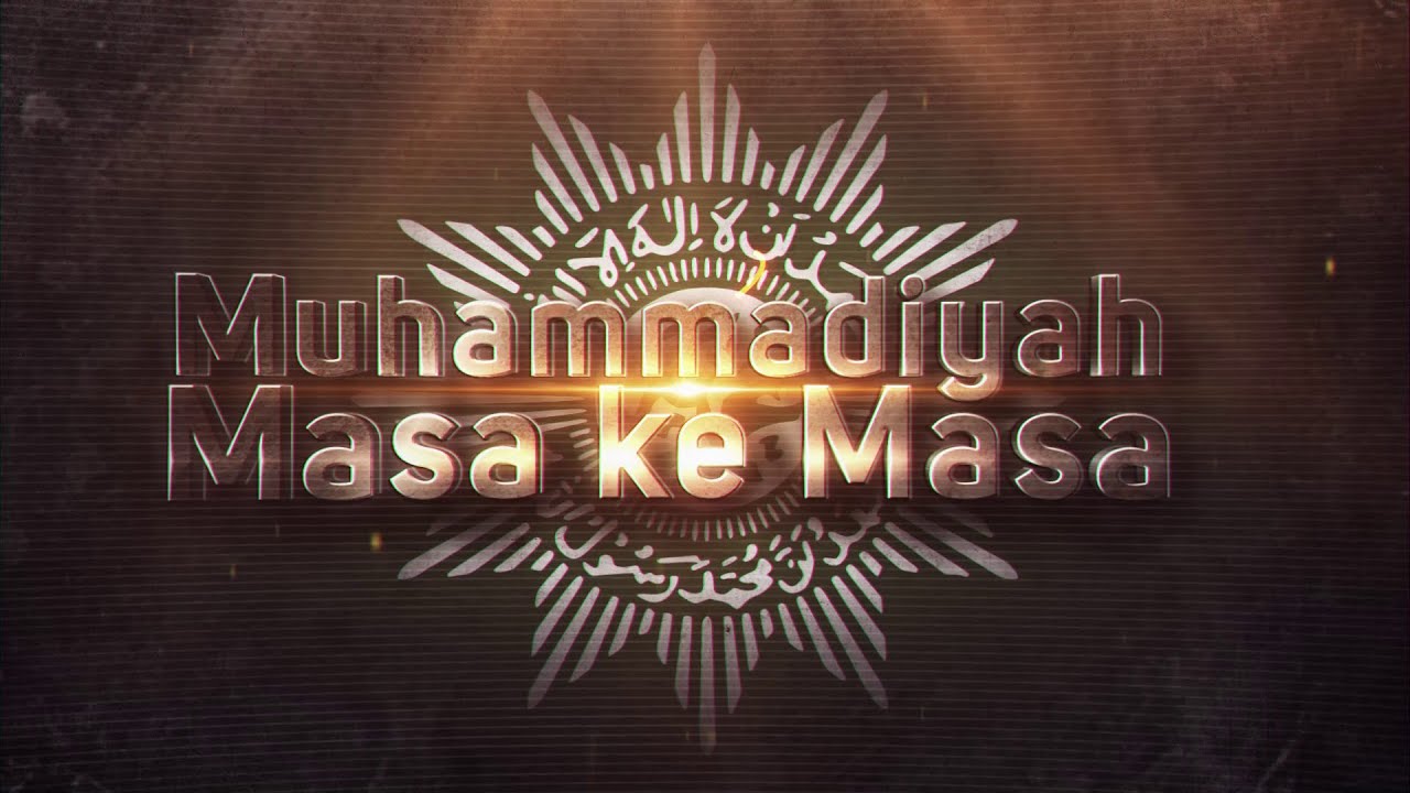 Muhammadiyah dari Masa ke Masa