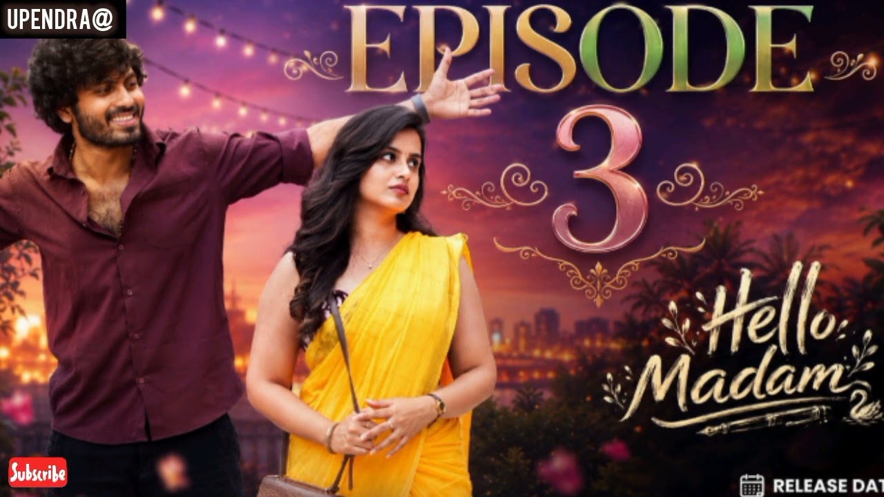 Hello Madam | Episode 3 | Sheetal Gauthaman | Mohit Pedada | Vivan Suryaa | Webseries | Updates