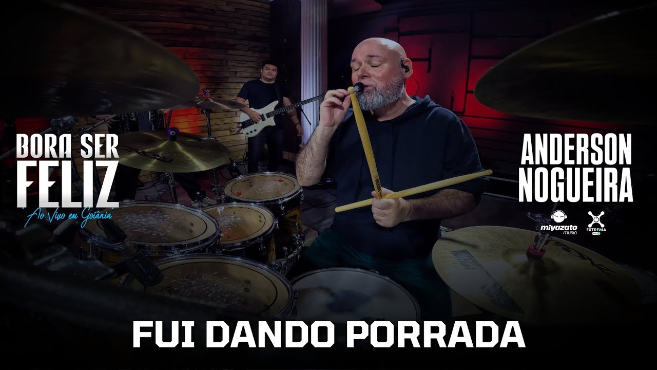 Anderson Nogueira &ndash; FUI DANDO PORRADA (Ao Vivo Em Goi&acirc;nia)
