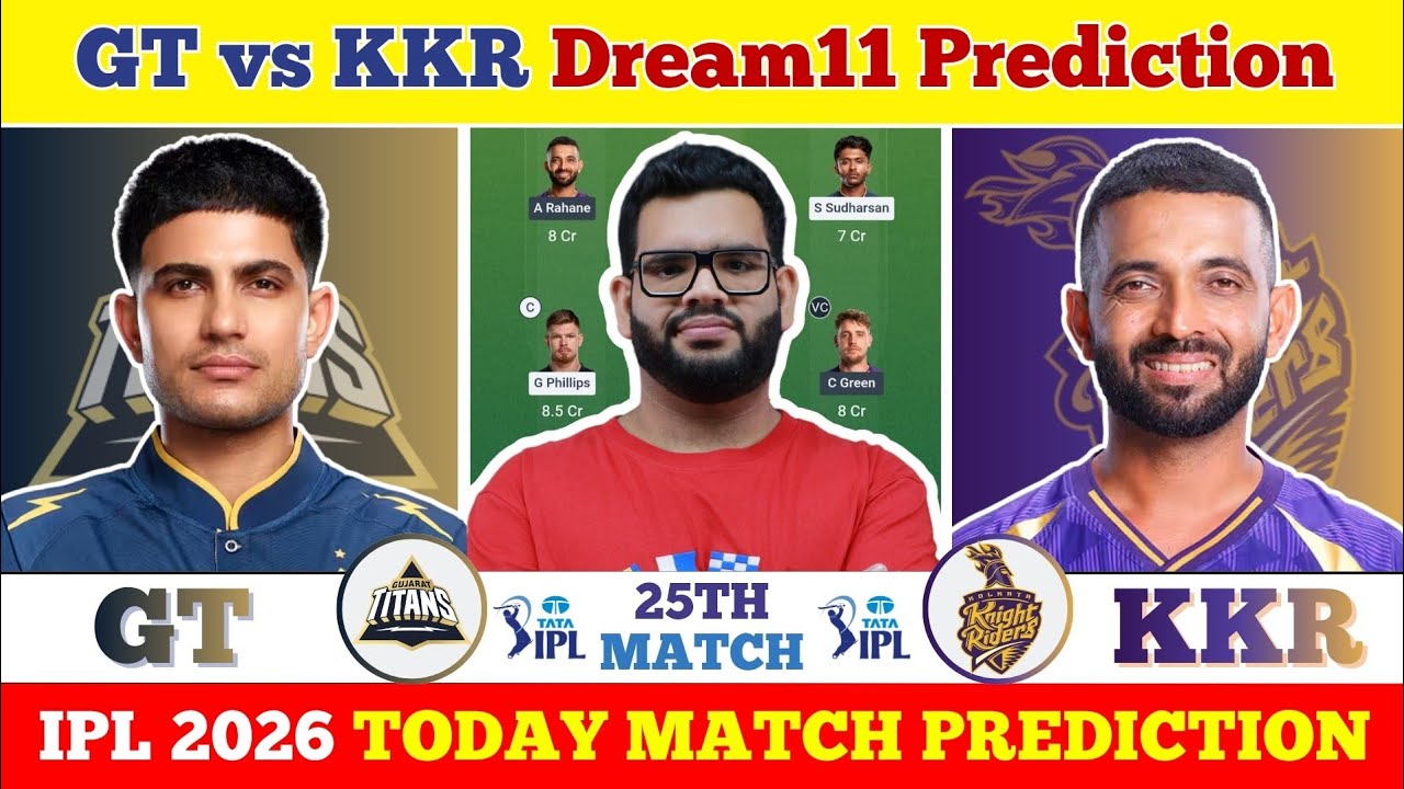 GT vs KKR Dream11 Prediction| GT vs KKR Today Match Prediction| IPL 2026 Match 25