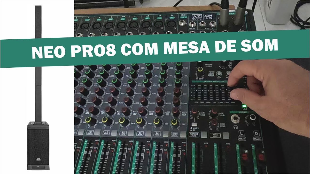 Testei o Neo PRO8 com mesa de som