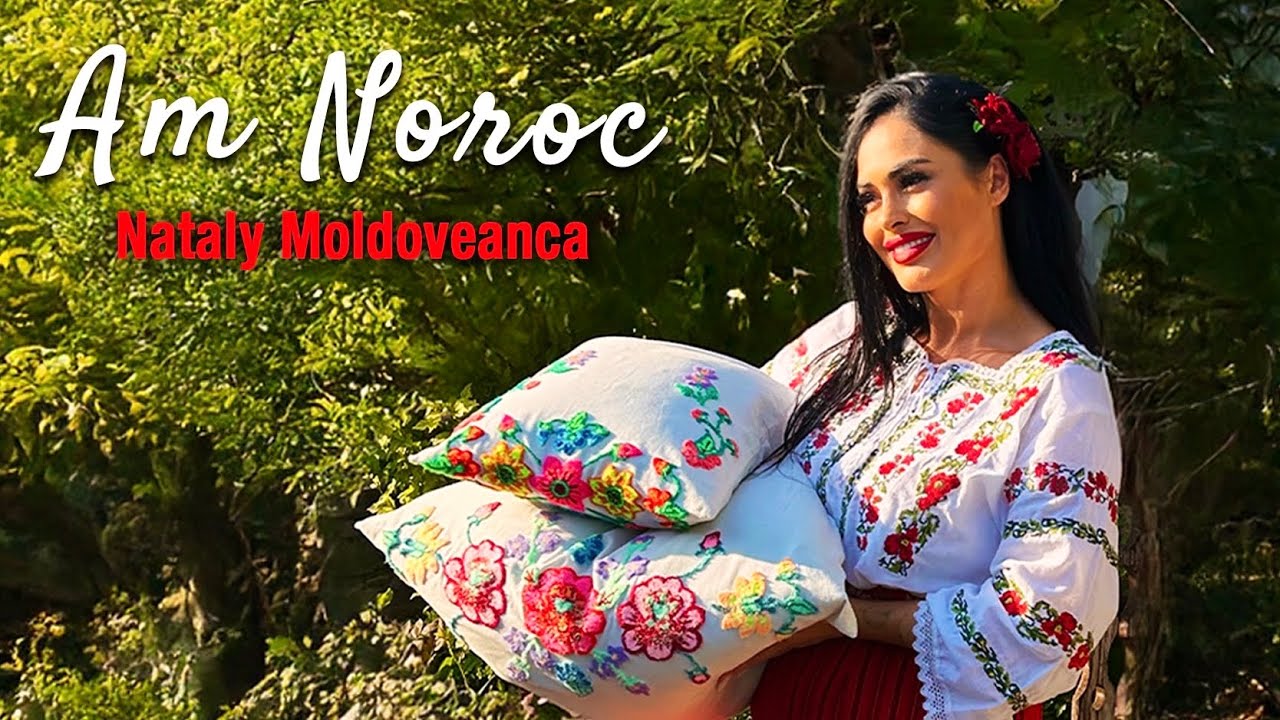 Nataly Moldoveanca - Am Noroc ( oficial video )