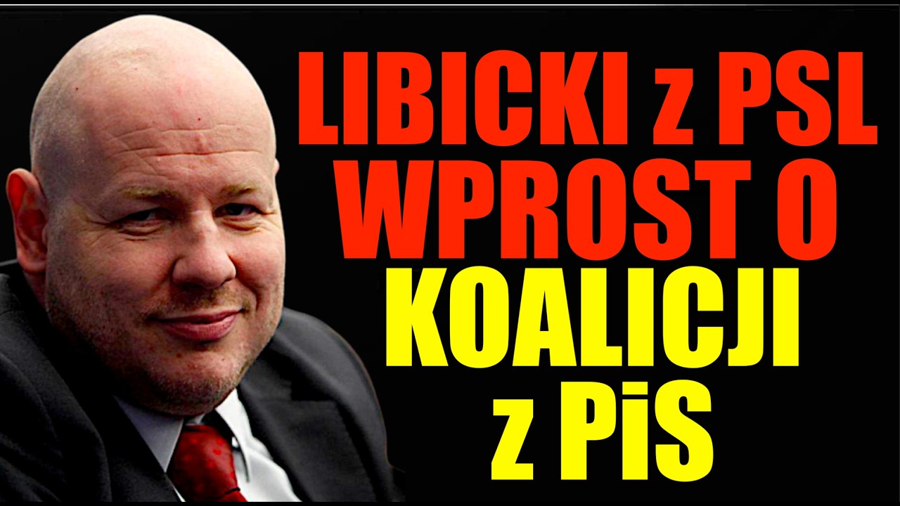 Polityczne kurtyzany z PSL wprost już mówią o koalicji z PiS. Senator Libicki zdjął maskę demokraty