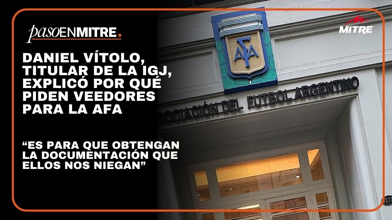 Daniel Vítolo, titular de la IGJ, explicó por qué piden veedores para la AFA