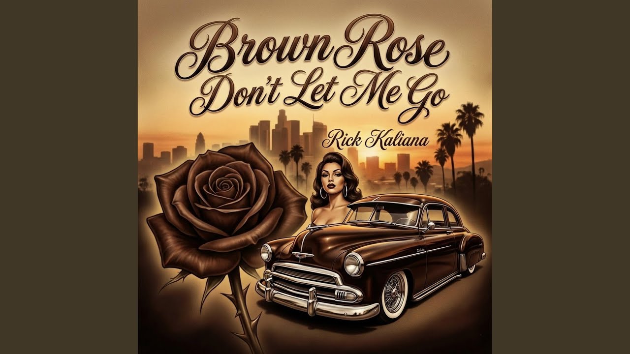 Brown Rose Don't Let Me Go
