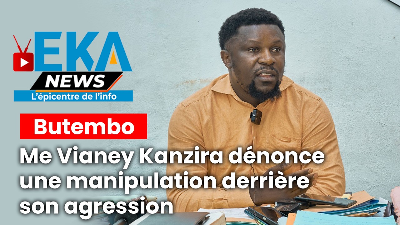 BUTEMBO : Après son agression, Me VIANEY KANZIRA pardonne aux jeunes mais saisit la justice