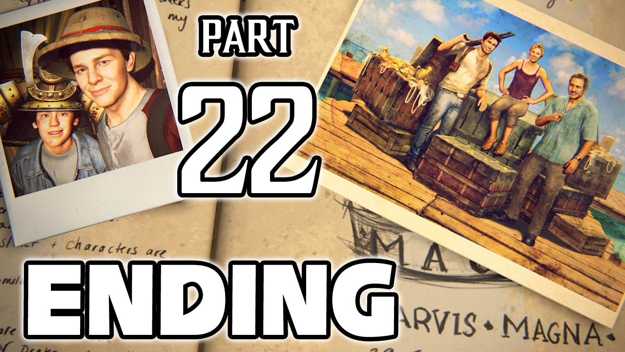 Uncharted 4: A Thief's End [ENDING] Walkthrough PART 22 Gameplay (PS4) No Commentary @ 1080p HD ✔