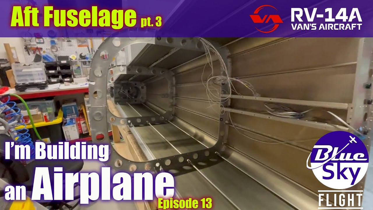 Кормовая часть фюзеляжа, часть 3. Строительство фургона RV 14. Эпизод 13.