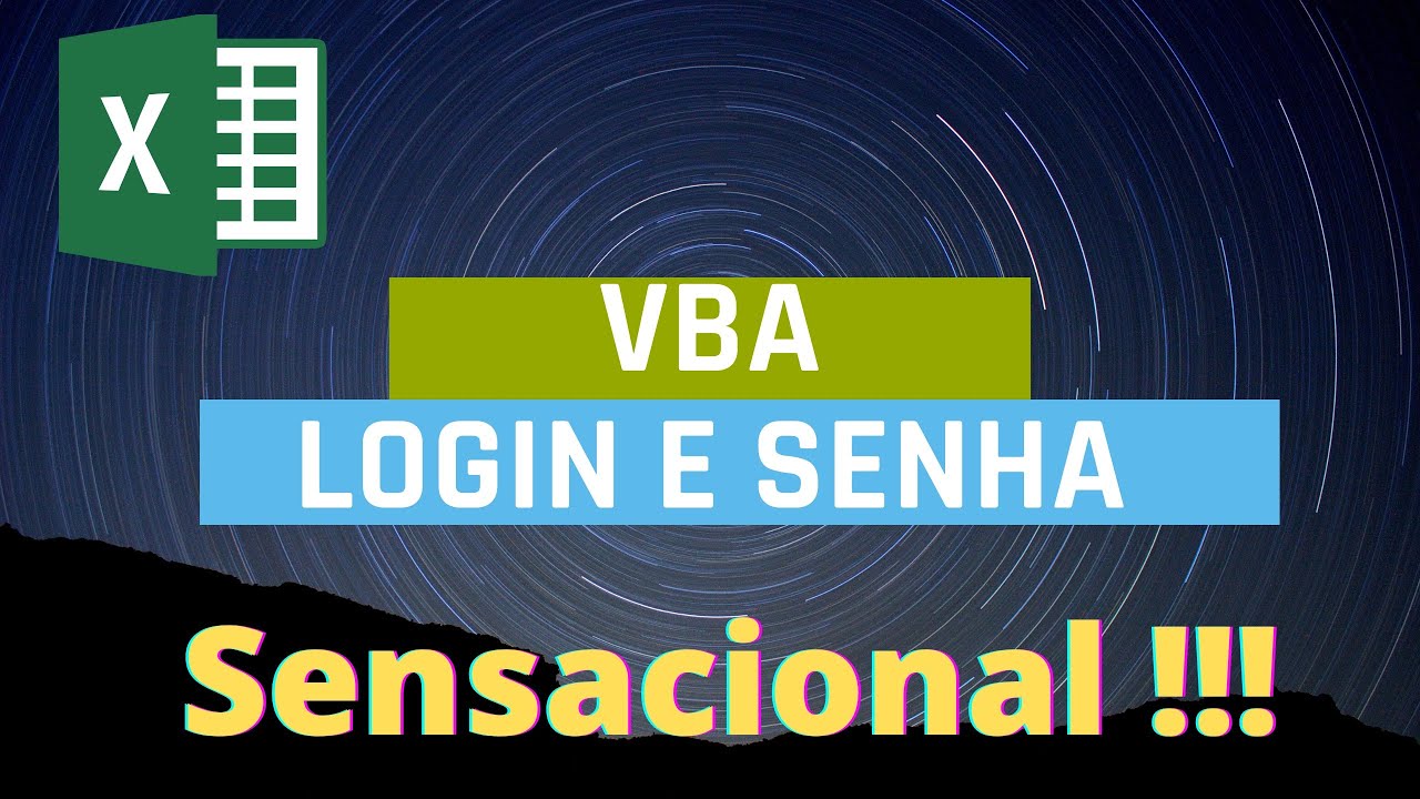 [SENSACIONAL] Tela de Login e Senha feitas no Excel VBA ? (SÓ QUERO VER !!! PRA CRER !!!)
