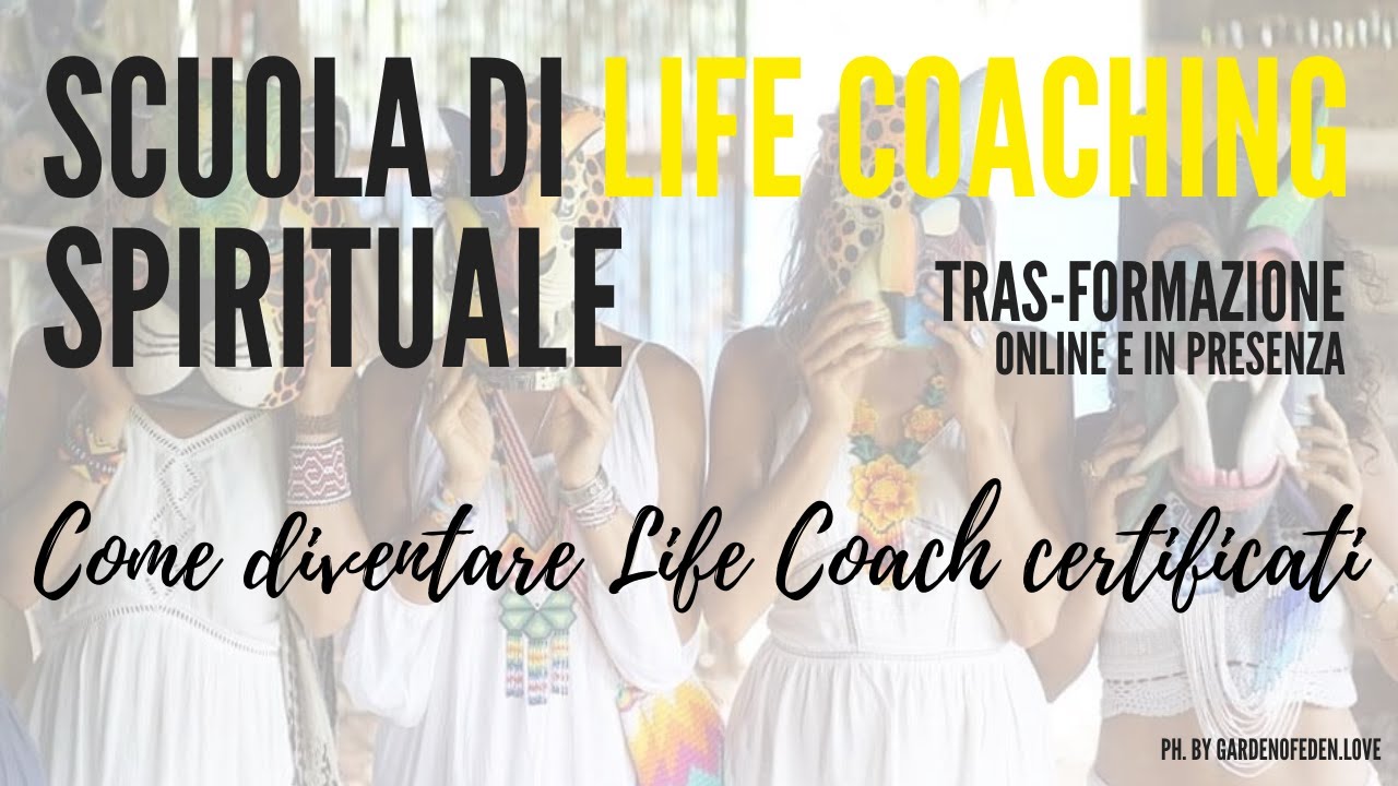 Come diventare Life Coach certificati
