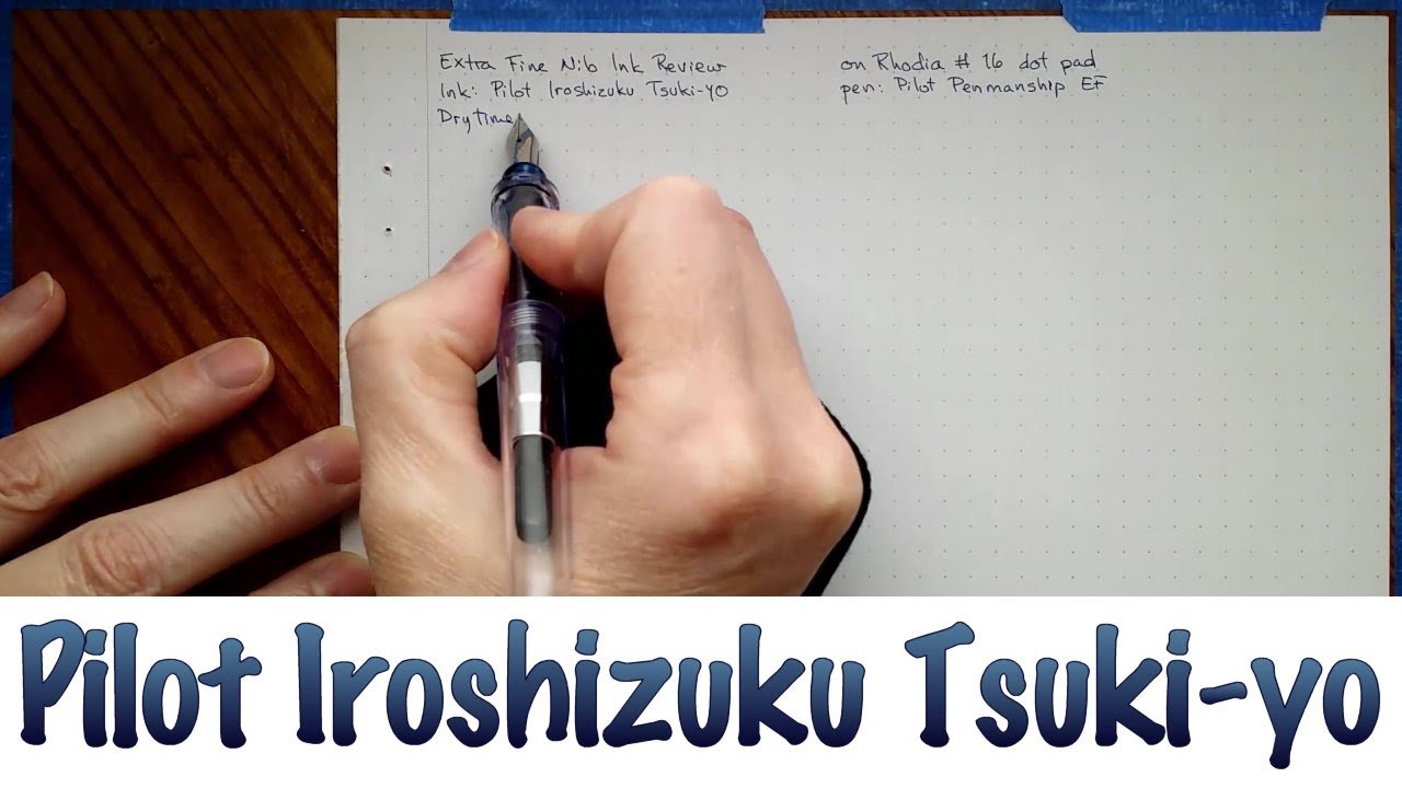 Pilot Iroshizuku Tsuki-yo