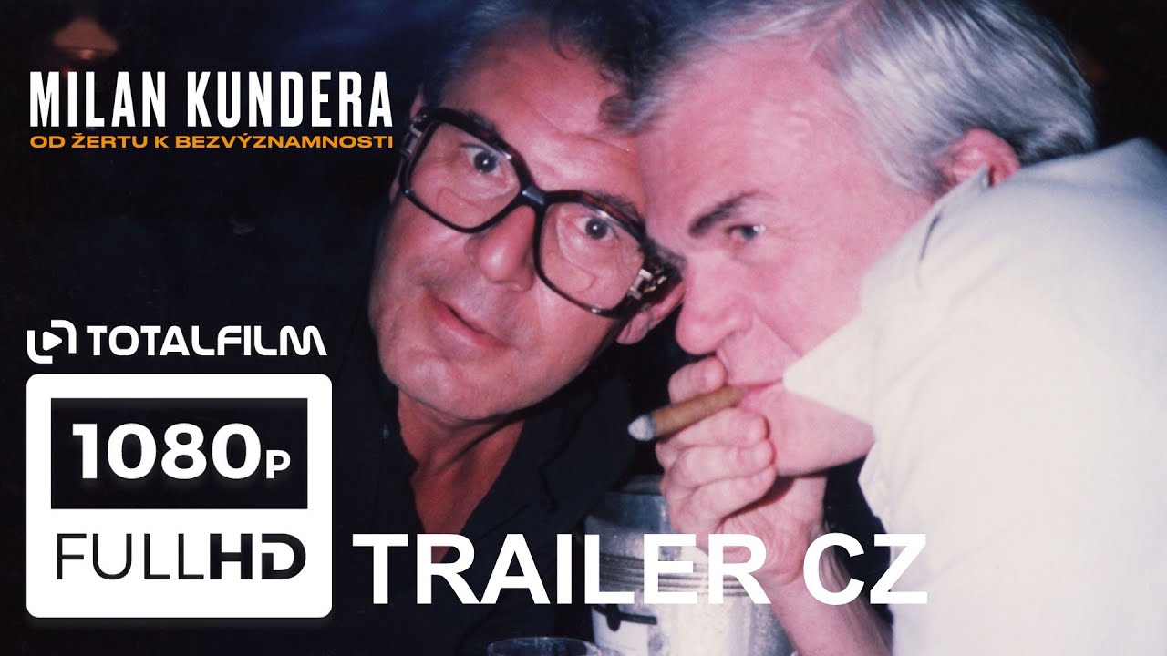 Milan Kundera: Od Žertu k Bezvýznamnosti (2021) CZ HD trailer