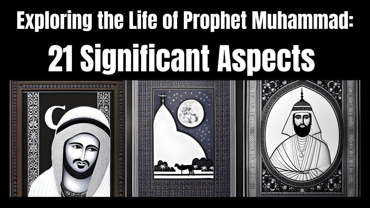 Unveiling the LIFE of Muhammad: An Insight into ISLAM'S Founder