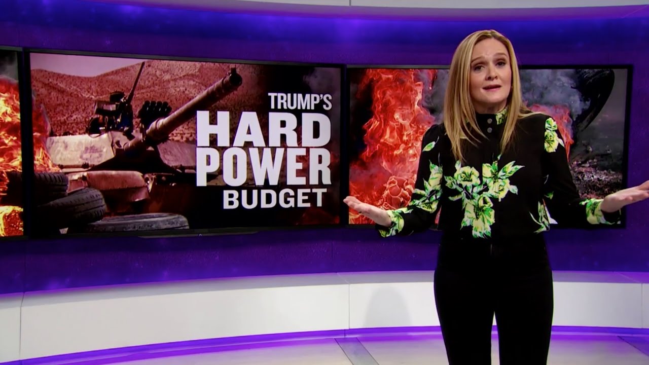 Trump's Hard Power Budget | Full Frontal with Samantha Bee | TBS