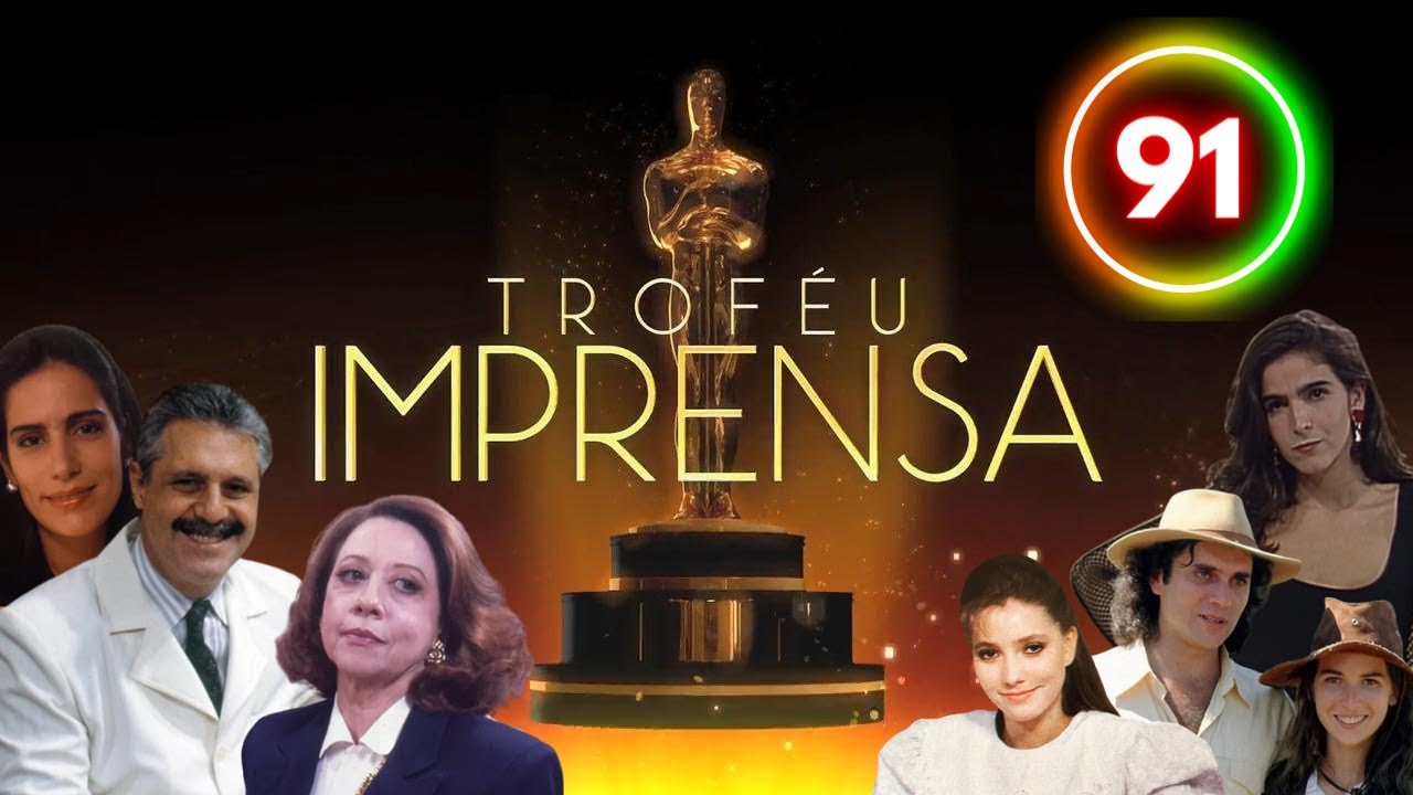 TROFÉU IMPRENSA (1991) | Melhor Novela, Atriz e Ator | #05