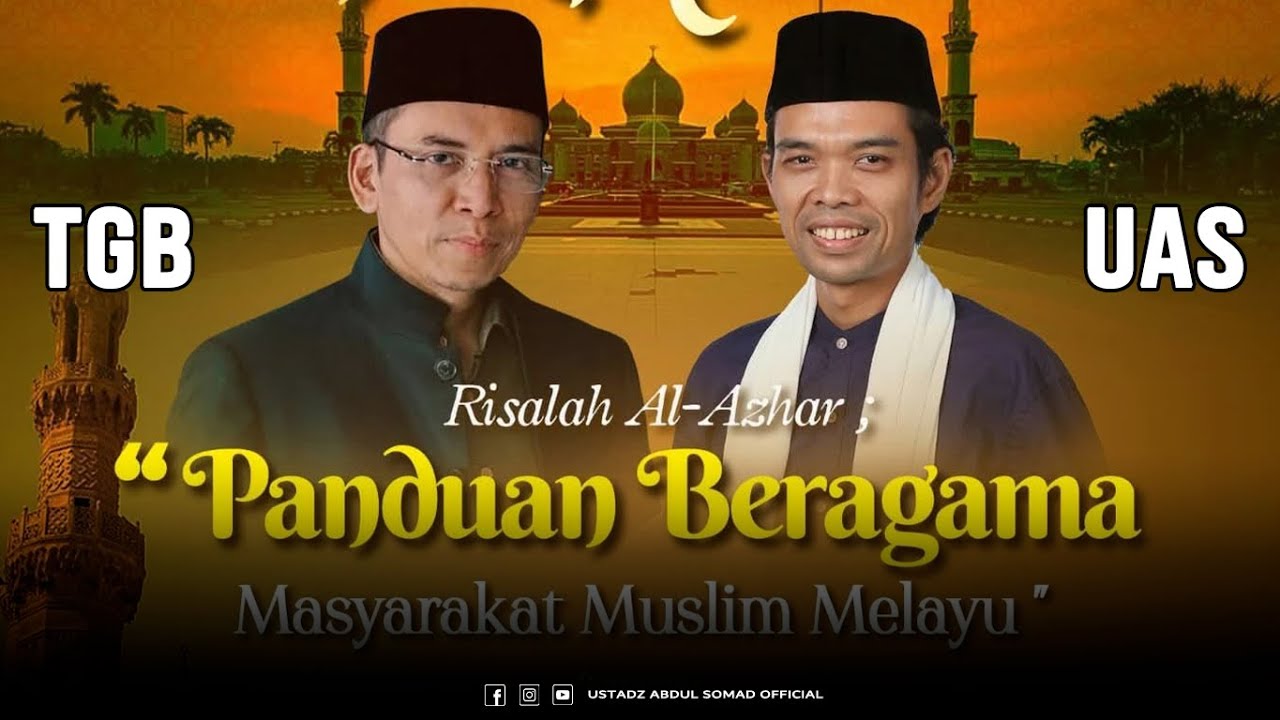 LIVE | Risalah Al-Azhar UAS & TGB Membahas Panduan Beragama Masyarakat Muslim Melayu | Pekanbaru