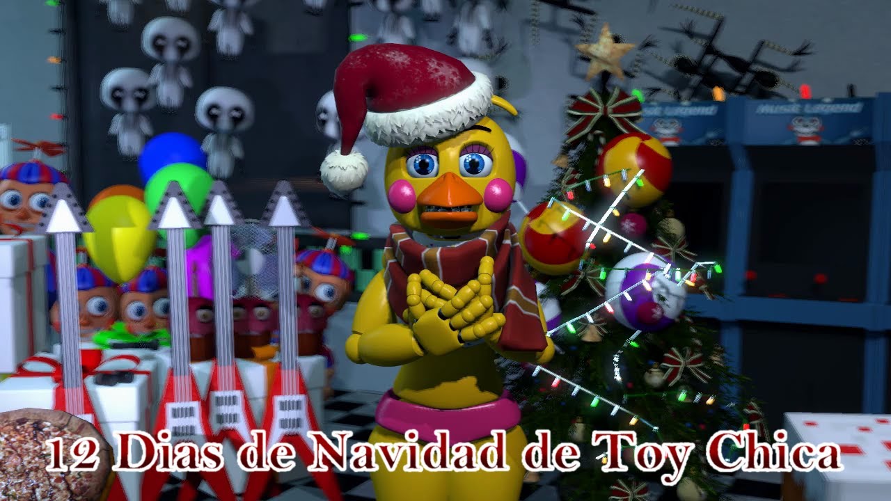 [SFM/FNAF] Los 12 Dias de Navidad de Toy Chica (Remake)