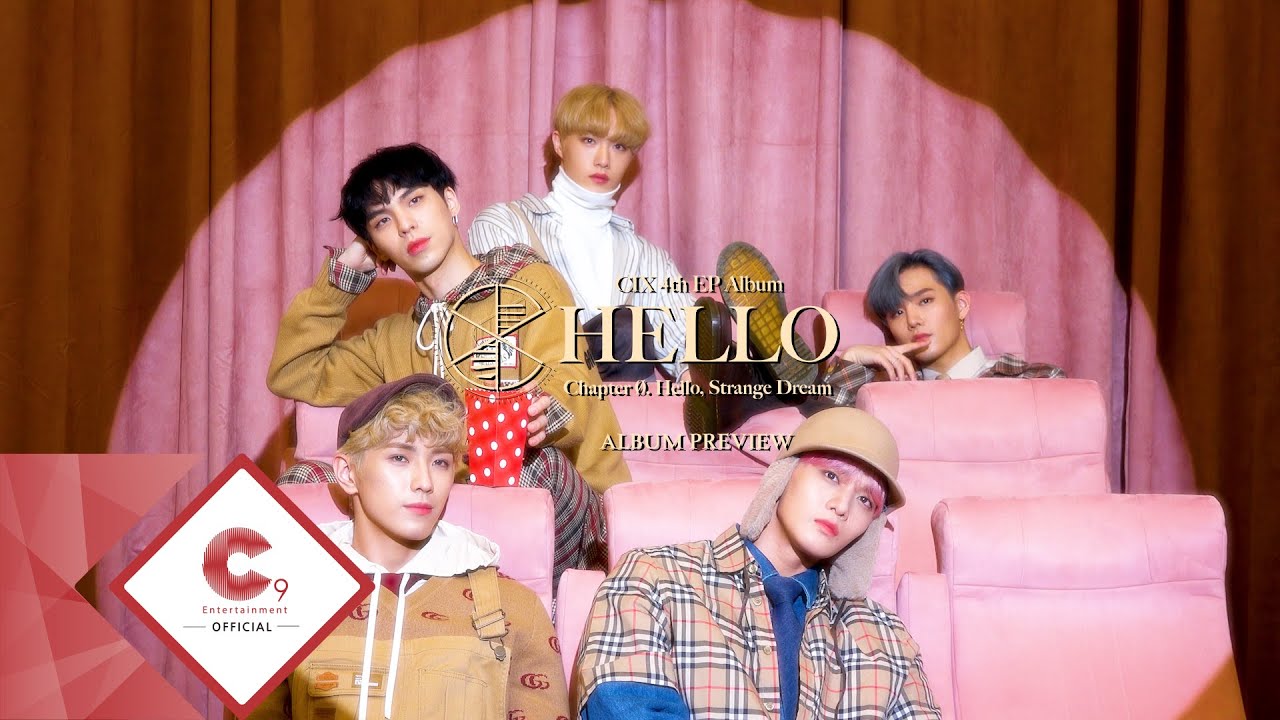 CIX 4th EP Album 'HELLO' Chapter Ø. Hello, Strange Dream ALBUM PREVIEW