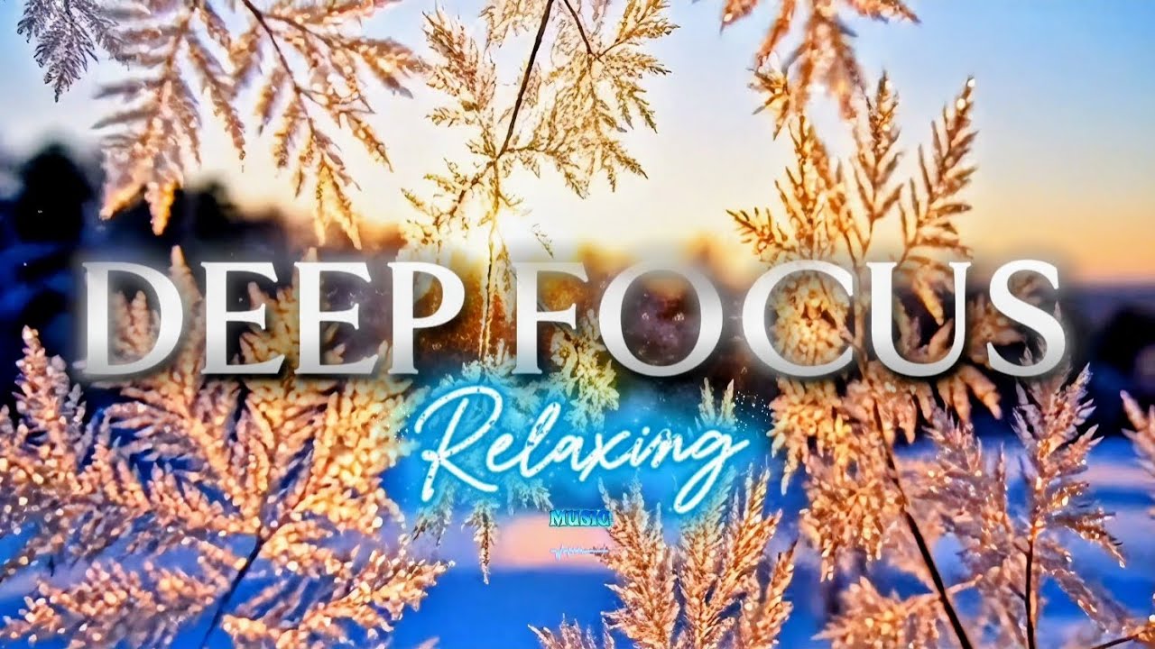Ambient Focus Music 1 Hour – Deep Study Background