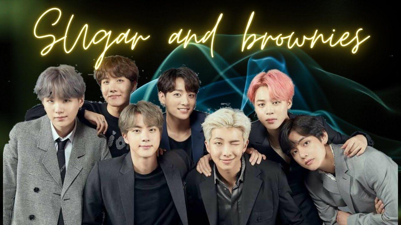 BTS (Sugar & Brownies) Song by Dharia #bts #btsarmy [FMV]