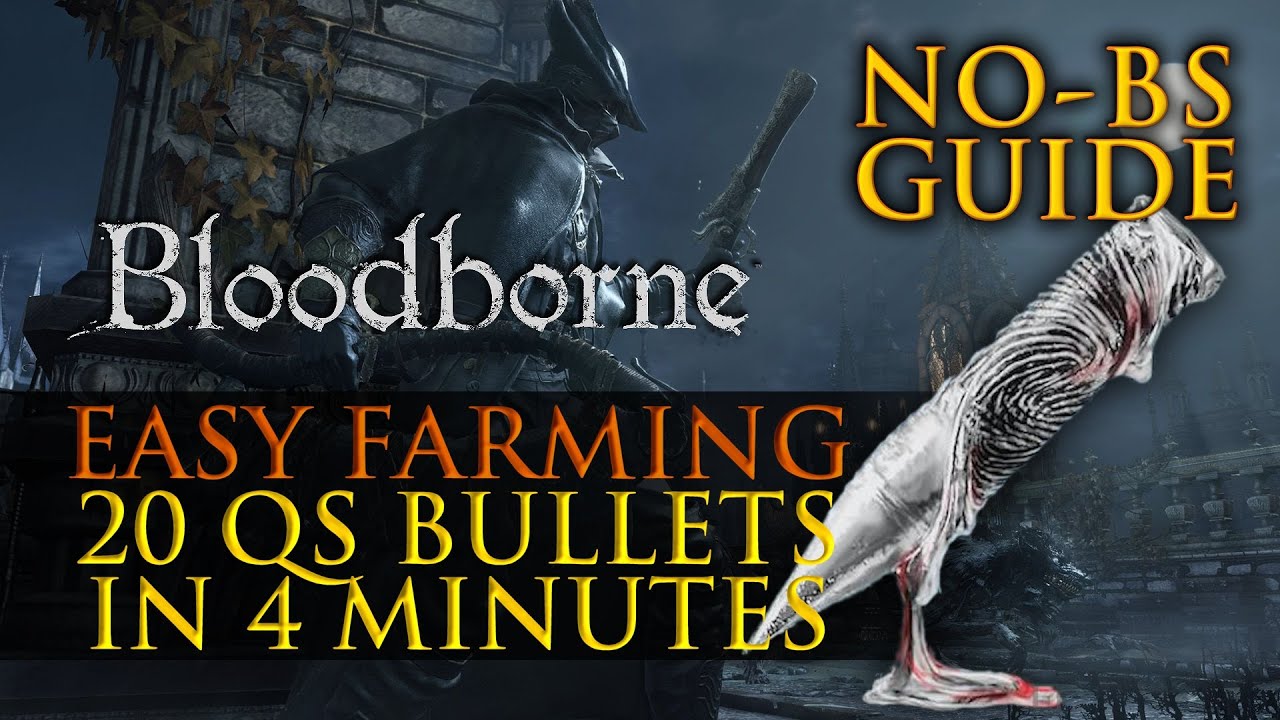 Bloodborne: 20 ртутных пуль за 4 минуты. Простое руководство по фарму без лишних слов.