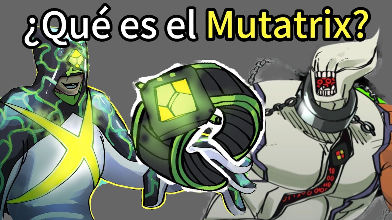 ¿Qué es el Mutatrix?