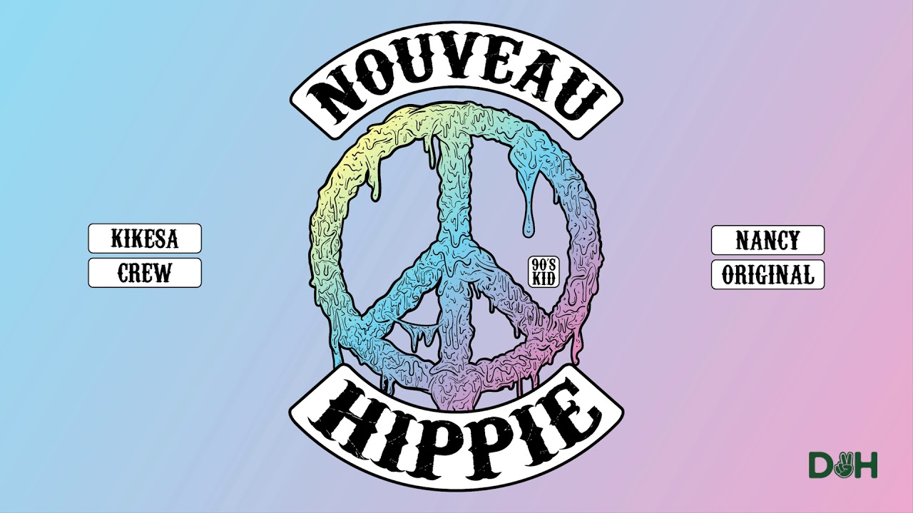 KIKESA - Les Nouveaux Hippies Part. 2 ( DIMANCHE DE HIPPIE #5 )