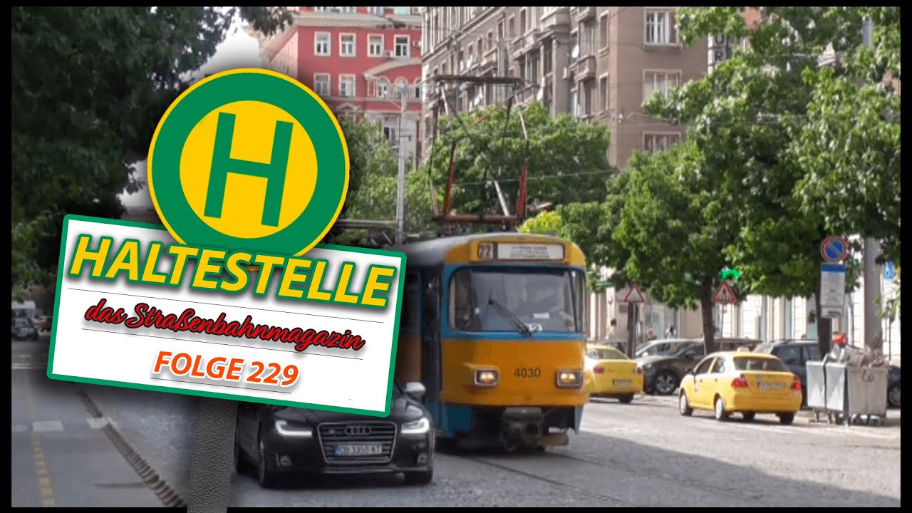Haltestelle - das Straßenbahnmagazin | Ausgabe 229 - Sofia Teil 1